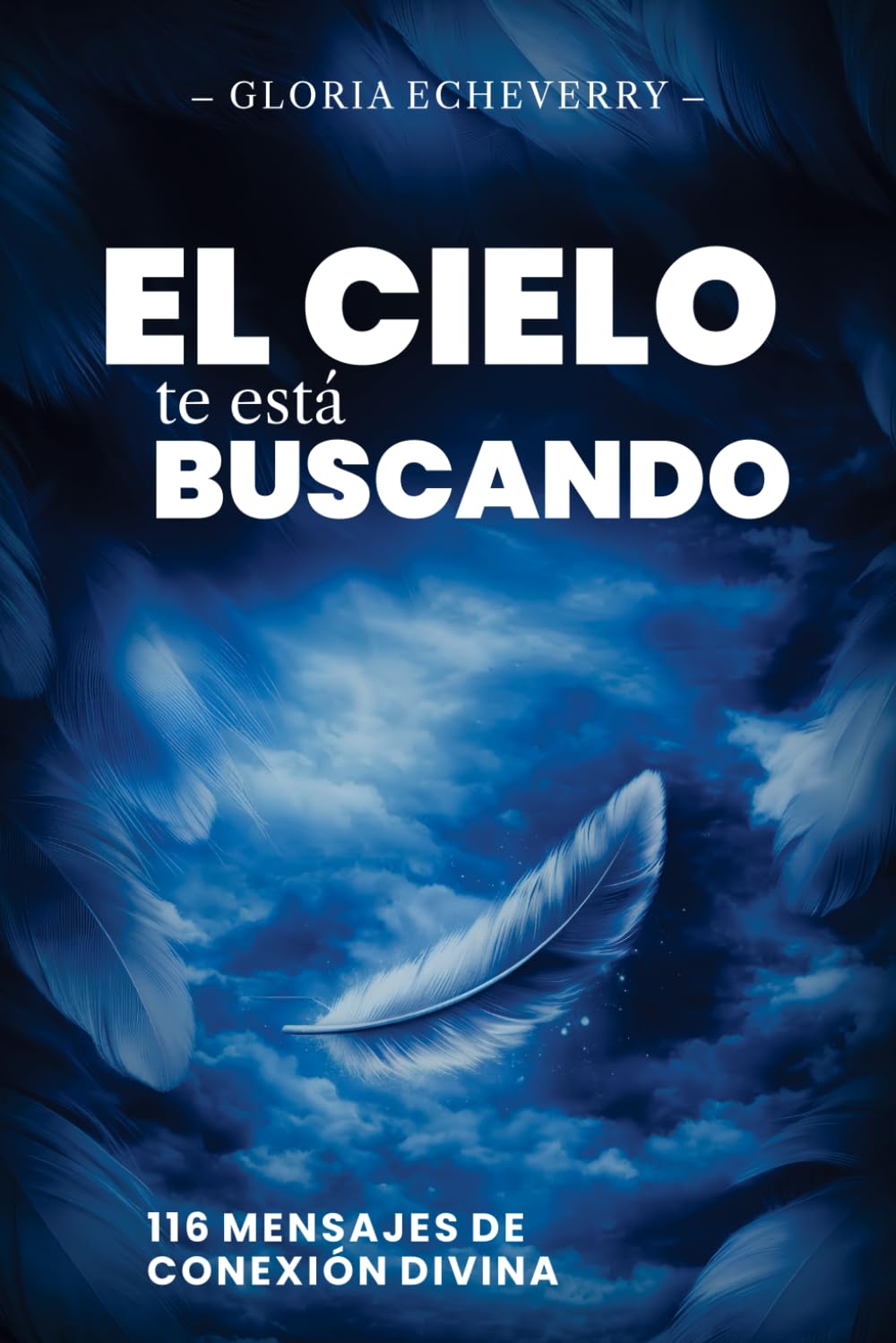 El Cielo te está buscando