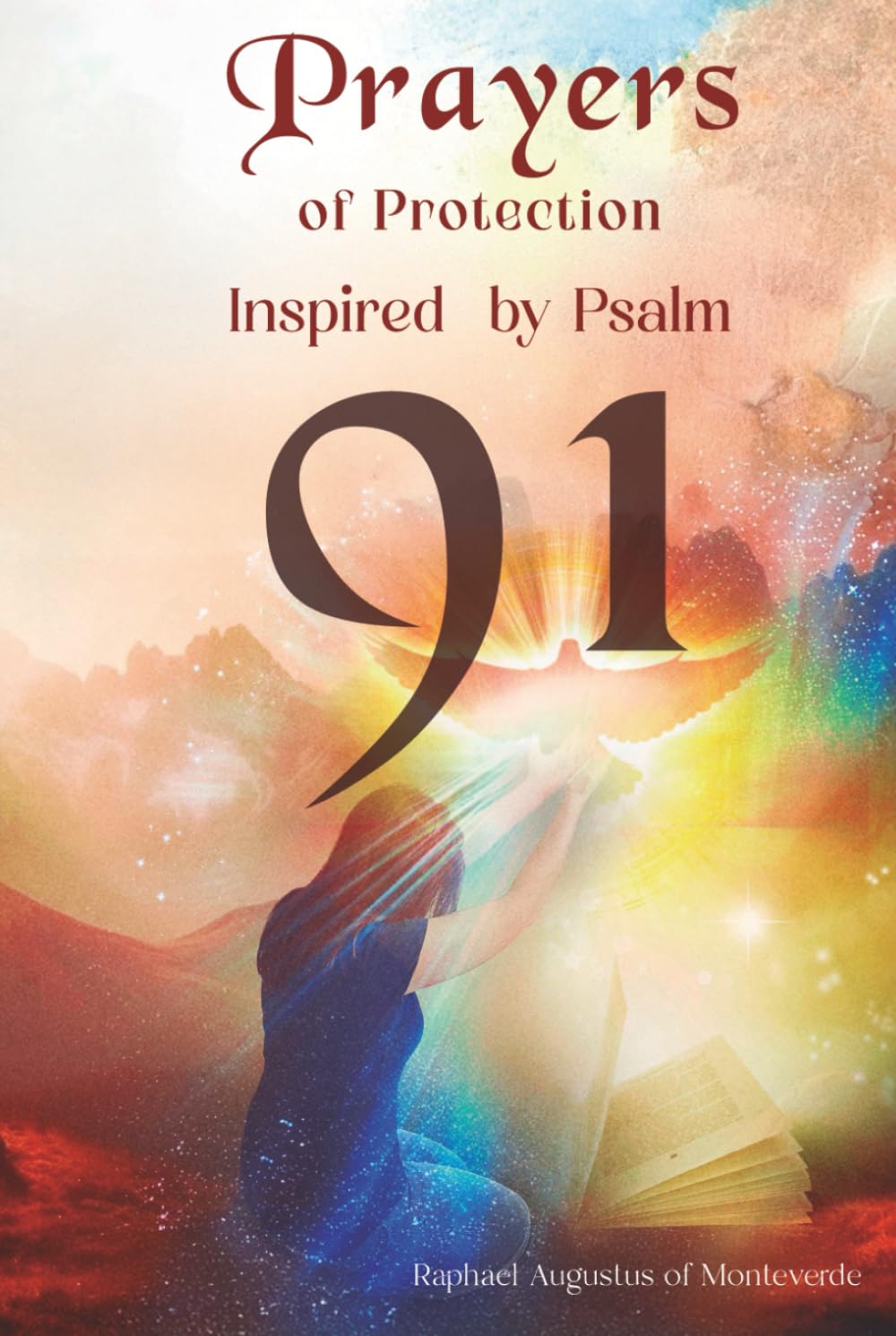 Prayers of Protection inspired by Psalm 91
