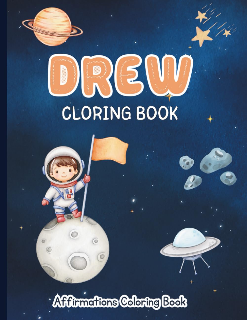 Drew Coloring Book: Affirmations Coloring Book, A Creative Journey of Positive Empowerments