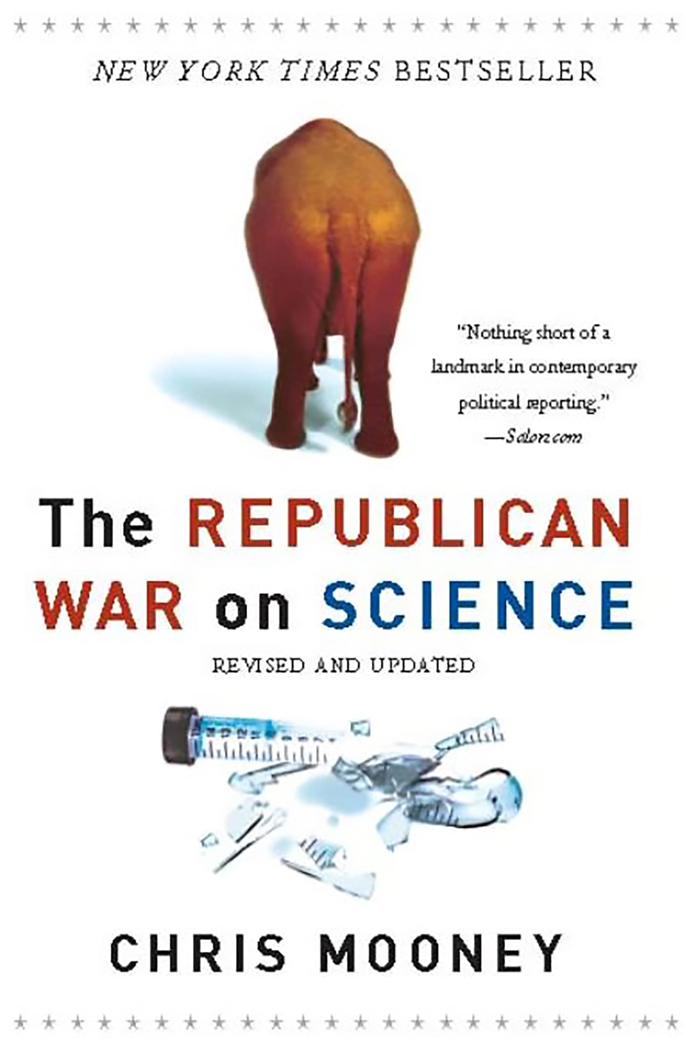 The Republican War on Science By Chris Mooney. 9780465046768