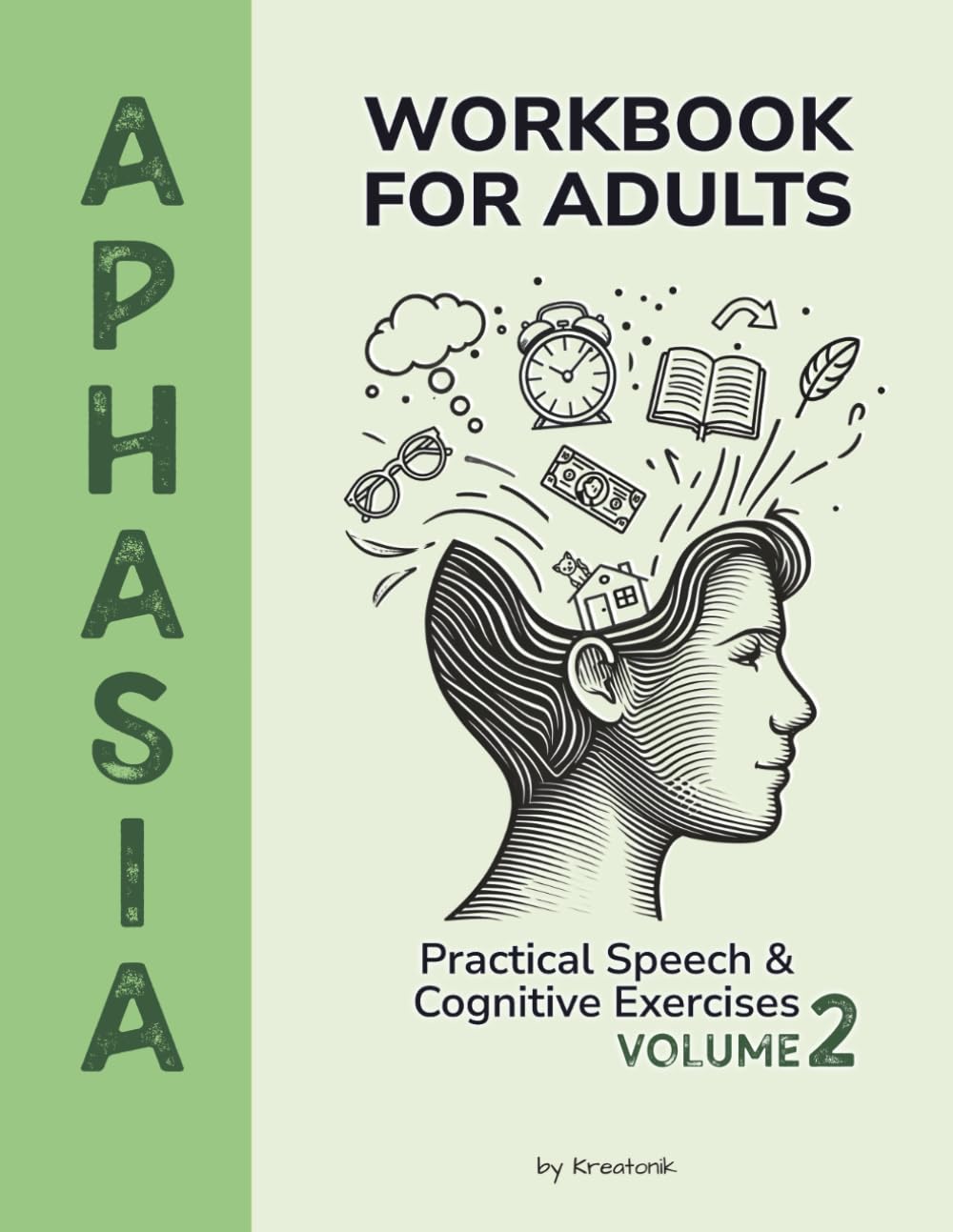 Aphasia Workbook for Adults: Practical Speech & Cognitive Exercises for Recovery After Stroke – Volume 2 (Brain & Recovery Series)