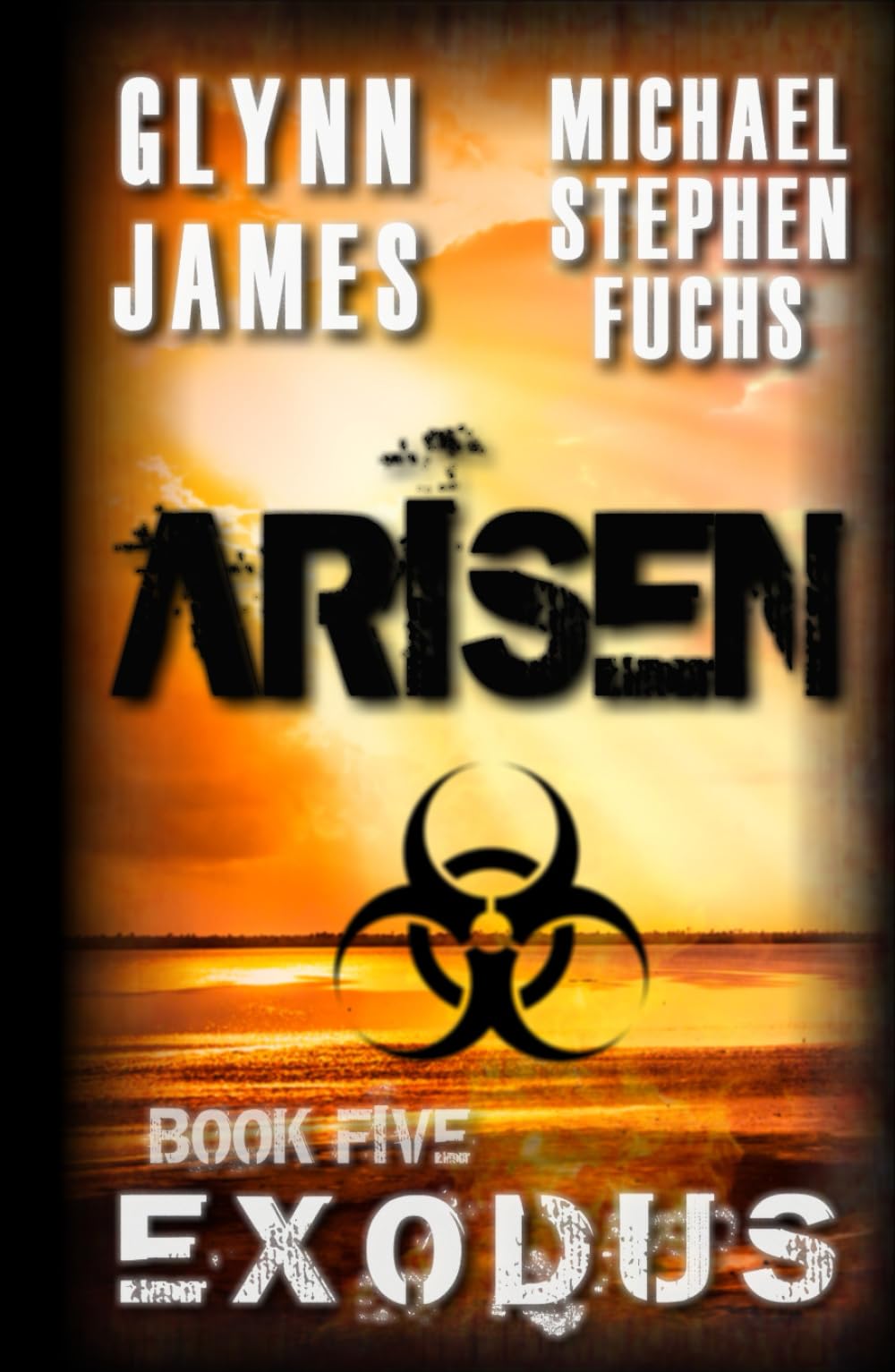 Arisen, Book Five - EXODUS
