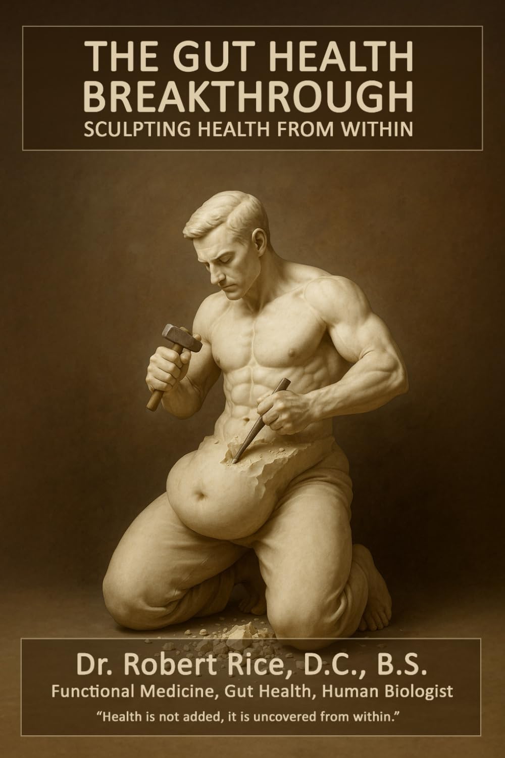 The Gut Health Breakthrough: Sculpting Health from Within      Paperback – September 17, 2025