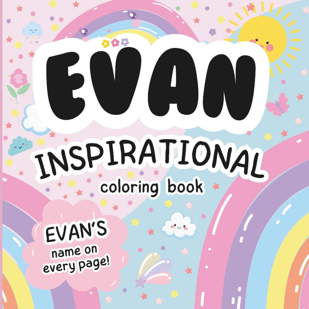 Evan Inspirational Coloring Book: Personalized Just for Evan – Evan's Name Appears on Every Coloring Page