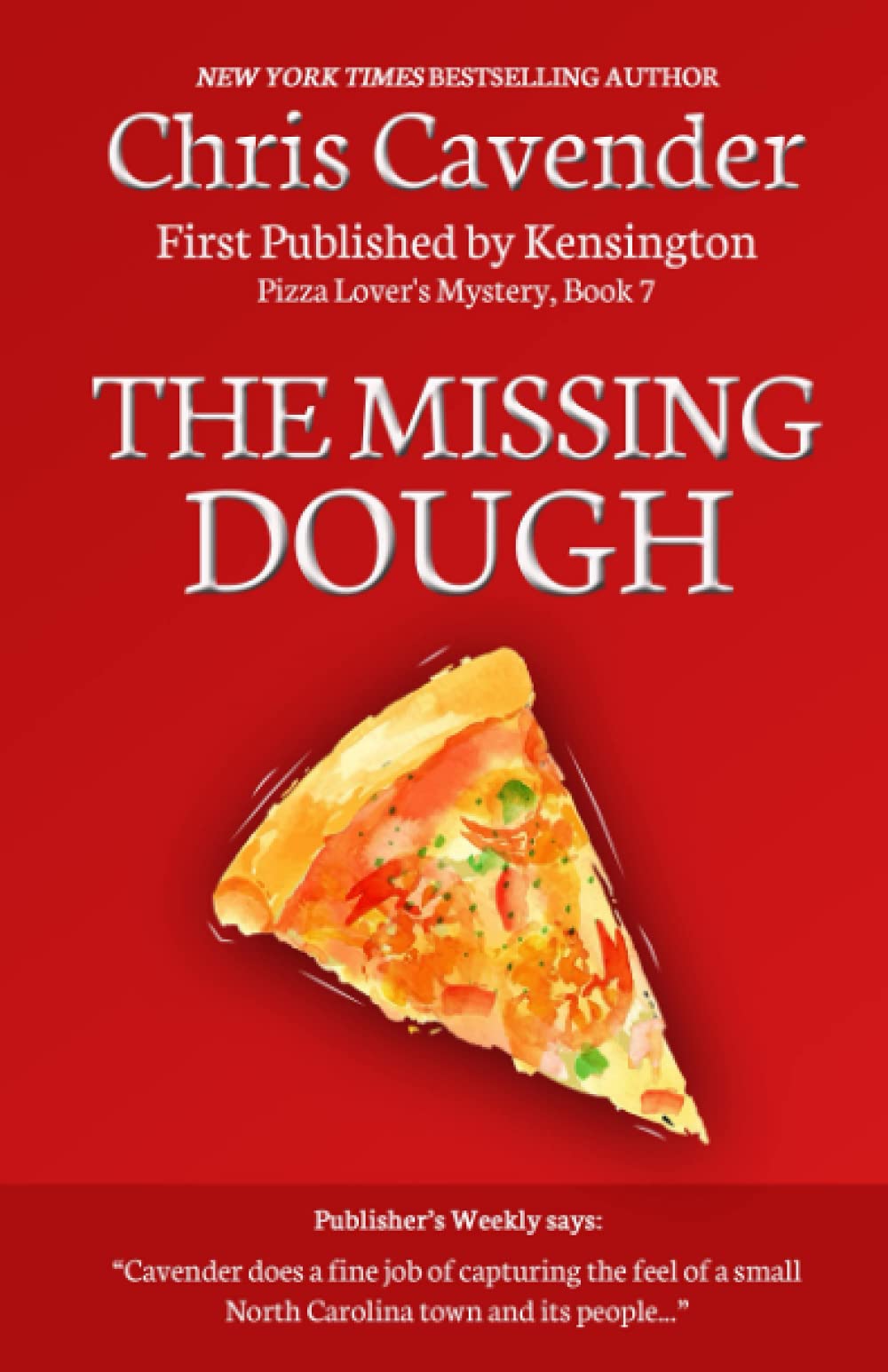 The Missing Dough: Pizza Lover's Mystery 7