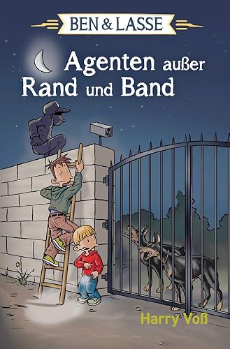 Ben &amp; Lasse - Agenten außer Rand und Band (Ben &amp; Lasse, 3, Band 3)