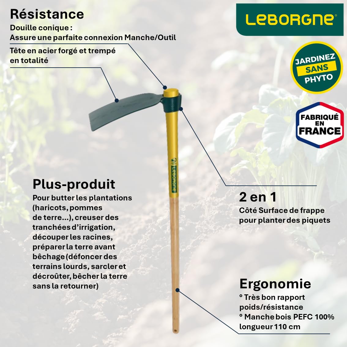 Leborgne, Houe Duopro, Douille Ronde, Largeur: 12 cm, Manche: 110 cm, Acier Forgé et Trempé, 2 outils en 1, Emmanchement à oeil conique, Fabriqué en France