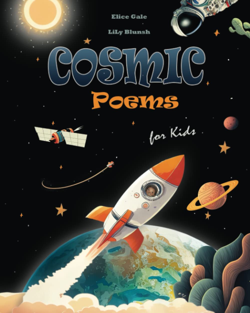 Cosmic poems for Kids: Fun and Poetic Facts About Universe for Kids.