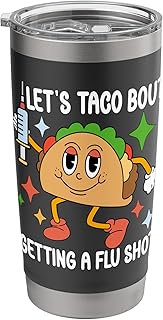flu shot nurse medical funny nursing flu cold season taco Stainless Steel Insulated Tumbler