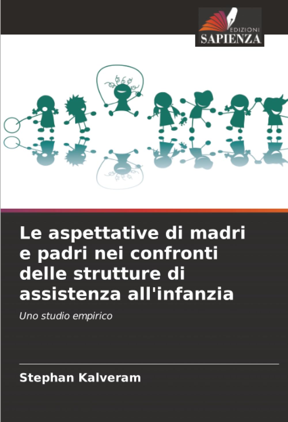 Le aspettative di madri e padri nei confronti delle strutture di assistenza all'infanzia: Uno studio empirico
