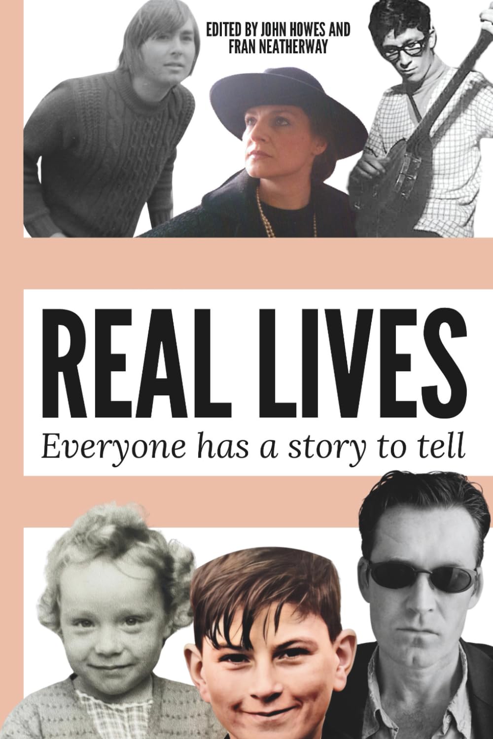 Real Lives: Everyone has a story to tell (A Story for Every Day of the Year)
