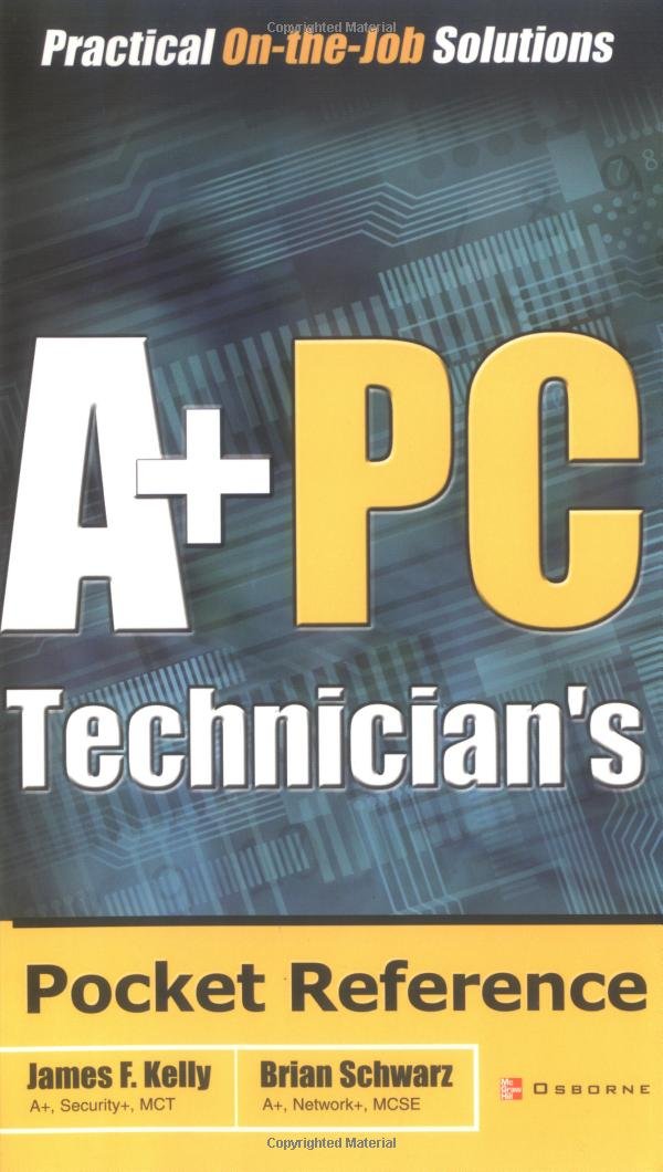 A+ PC Technician's Pocket Reference