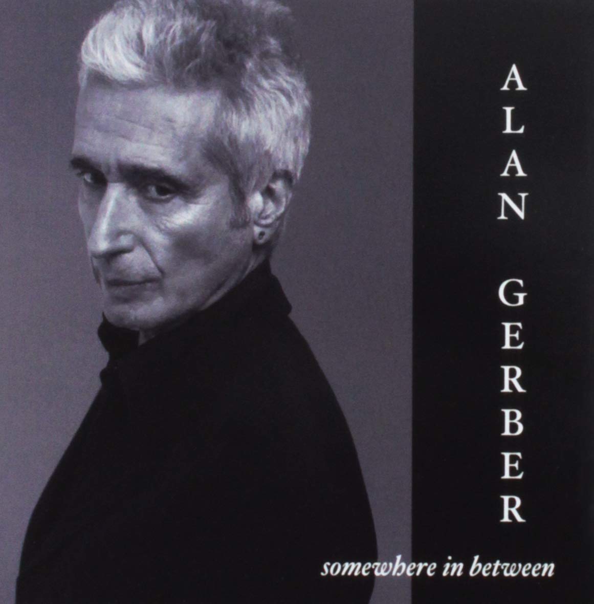 Somewhere In Between [Audio CD] Alan Gerber