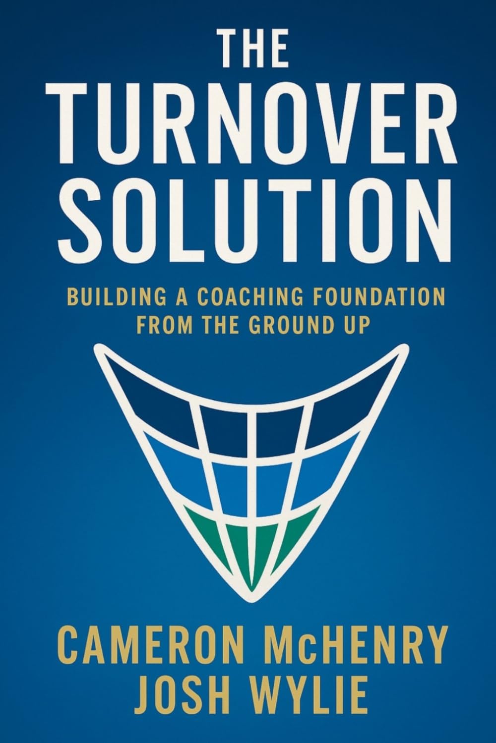 The Turnover Solution: How to Create a Coaching Program From the Ground Up