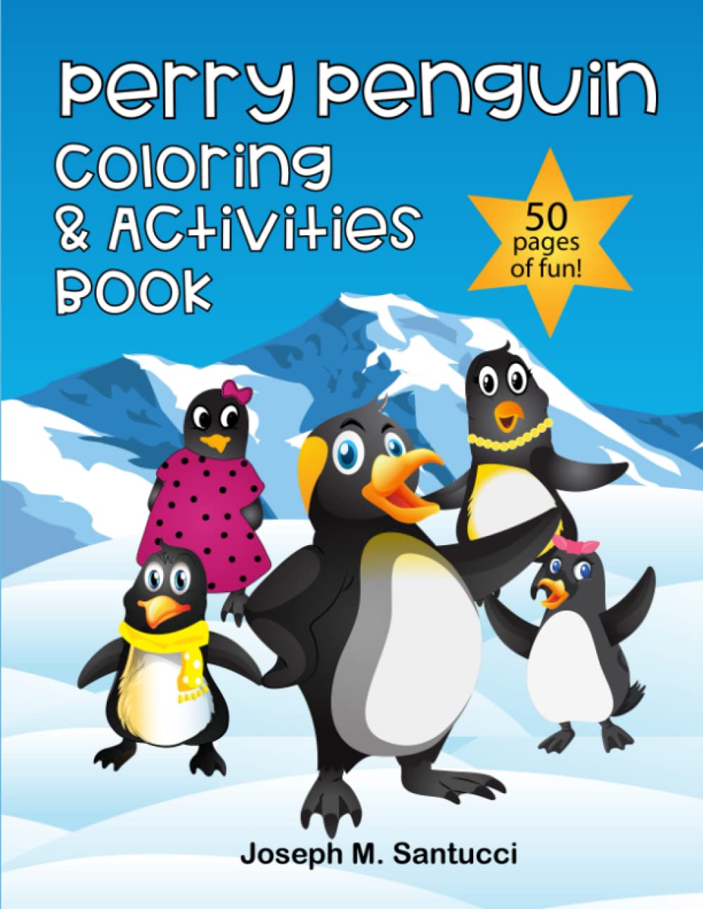 Perry Penguin Coloring & Activities Book (The Adventures of Perry Penguin)