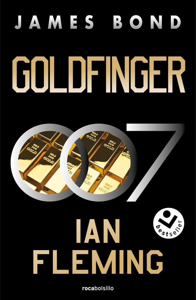 Goldfinger (James Bond, agente 007 7) (Best Seller | Ficción)