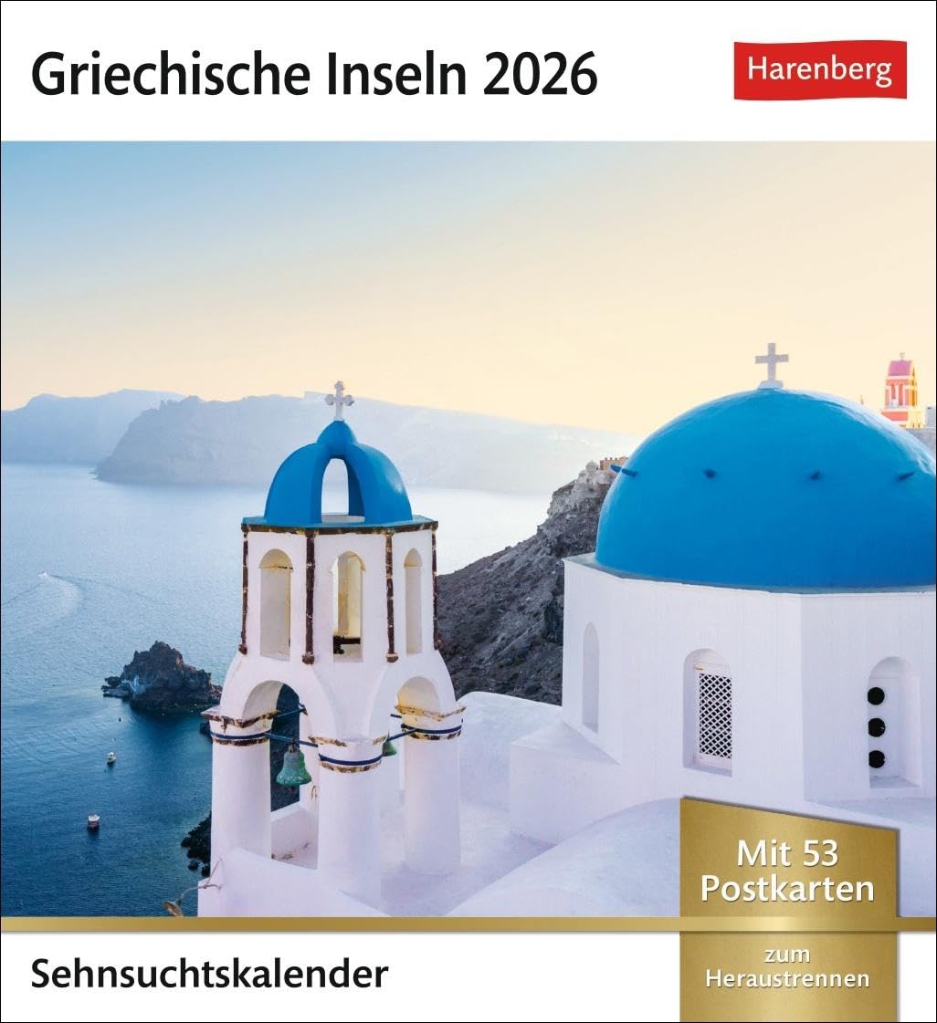 Griechische Inseln Sehnsuchtskalender 2026 - Wochenkalender mit 53 Postkarten: Reise-Kalender mit 53 hochwertigen Motiven der schönsten Plätze Griechenlands.