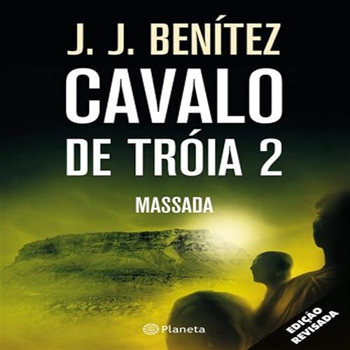 Cavalo de Troia 2 - Massada