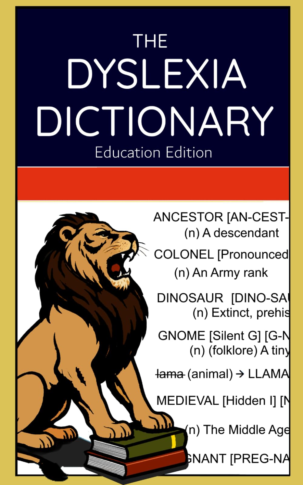 The Dyslexia Dictionary: Education 2nd Edition