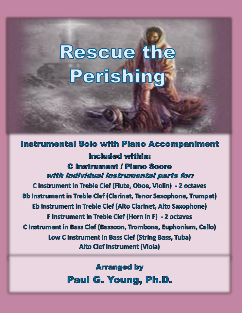 Rescue the Perishing: Instrumental Solo with Piano Accompaniment (Instrumental Solo with Piano Accompaniment Collection)