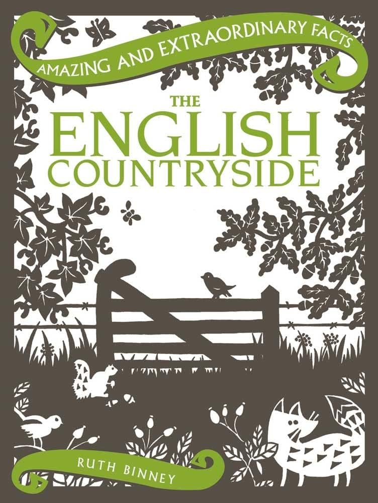 English Countryside, The (Amazing & Extraordinary Facts)