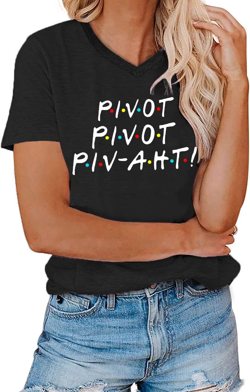 Womens Pivot Funny Cute Graphic T Shirt Short Sleeve Summer Shirts