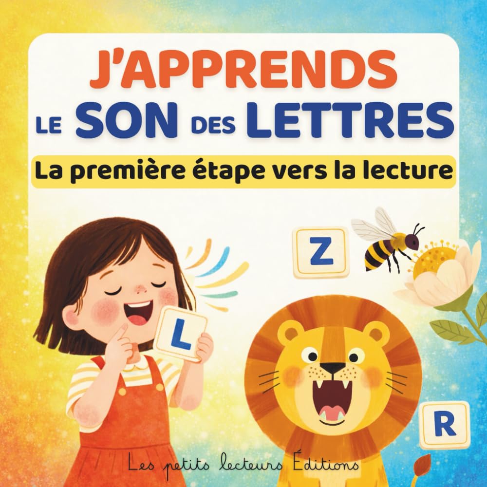 J'apprends le son des lettres niveau 1 : Les sons simples: méthode de lecture dès la maternelle