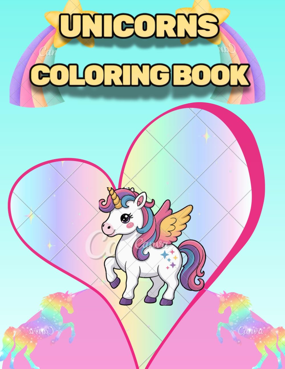 UNICORNS COLORING BOOK: CUTE UNICORNS