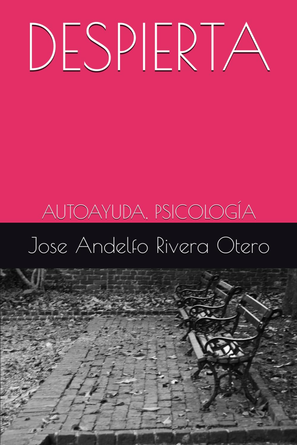 DESPIERTA: AUTOAYUDA, PSICOLOGÍA