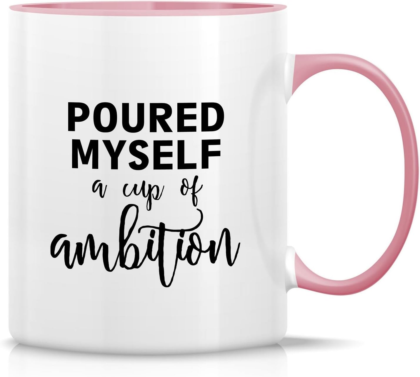 Retreez Funny Mug - Poured Myself a Cup of Ambition Entrepreneur 11 Oz Ceramic Coffee Mugs - Funny, Sarcasm, Motivational, Inspirational birthday gifts - White Mug with Pink Handle and Inner