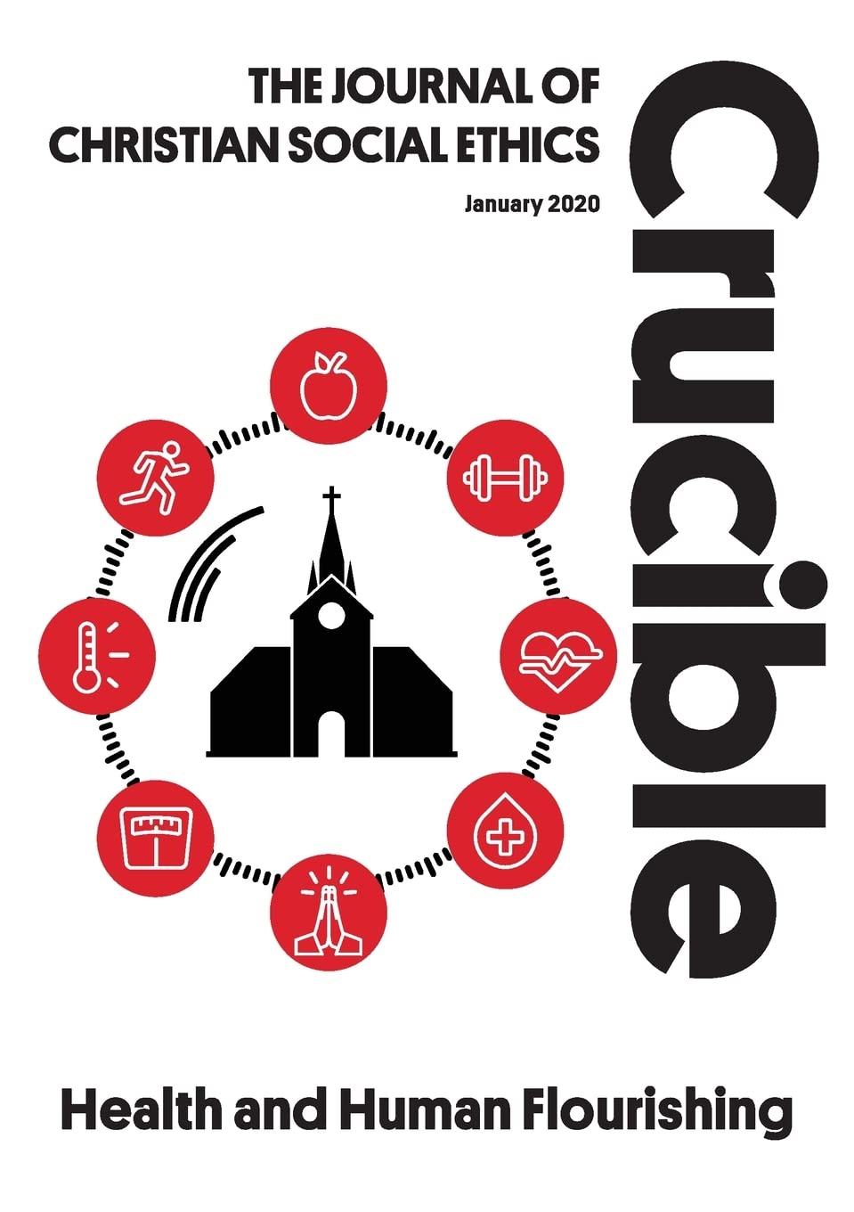 Health and Human Flourishing (Crucible)