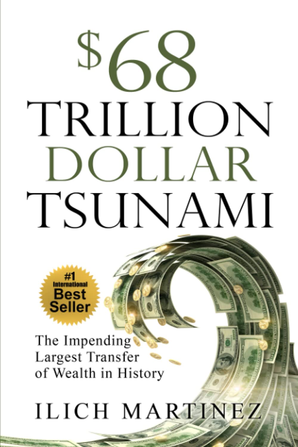 $68 Trillion Dollar Tsunami: The Impending Largest Transfer of Wealth in History