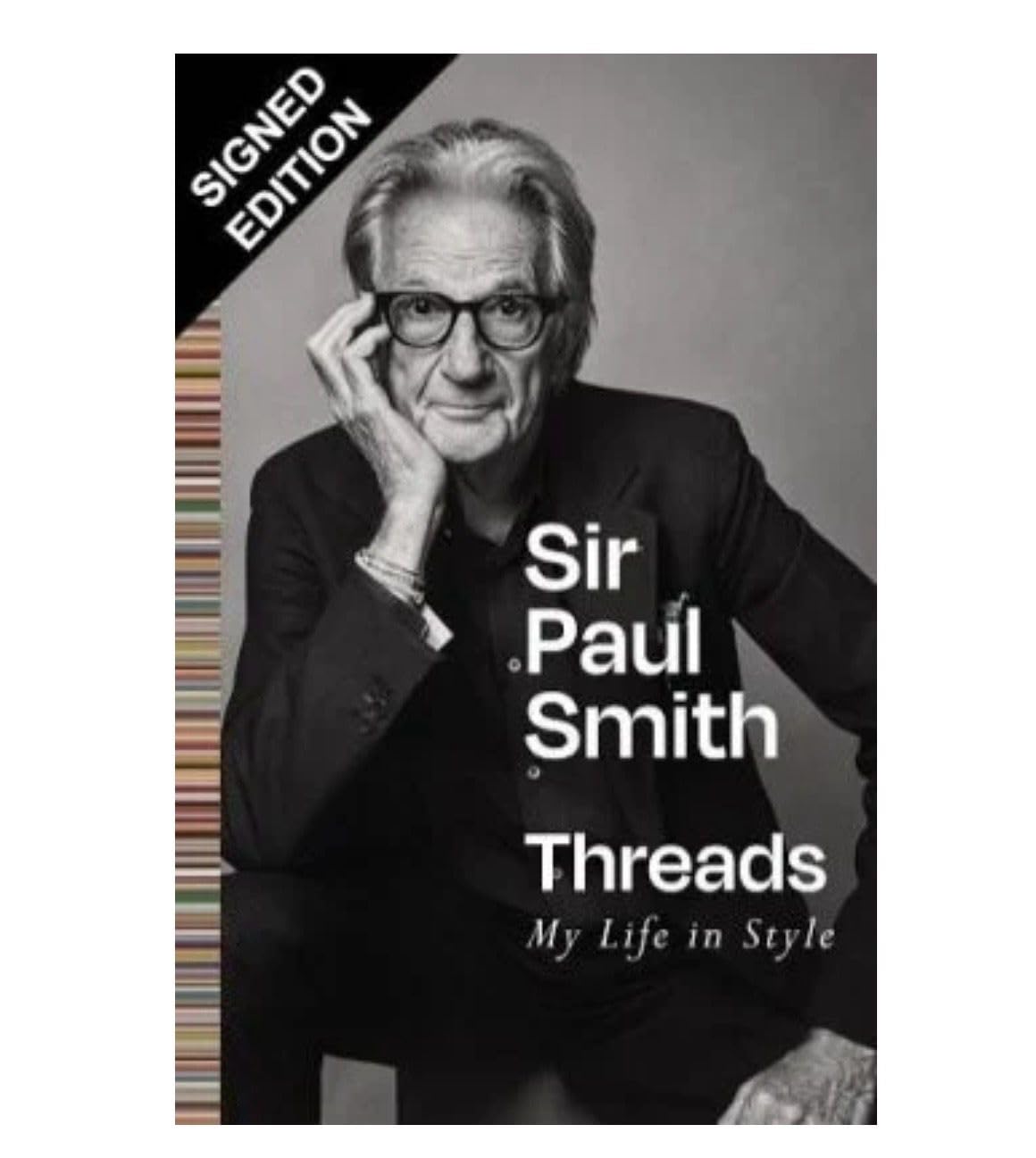 SIGNED Paul Smith Book Threads - My Life In Style & Certificate of Authenticity Memorabilia Autograph Auto