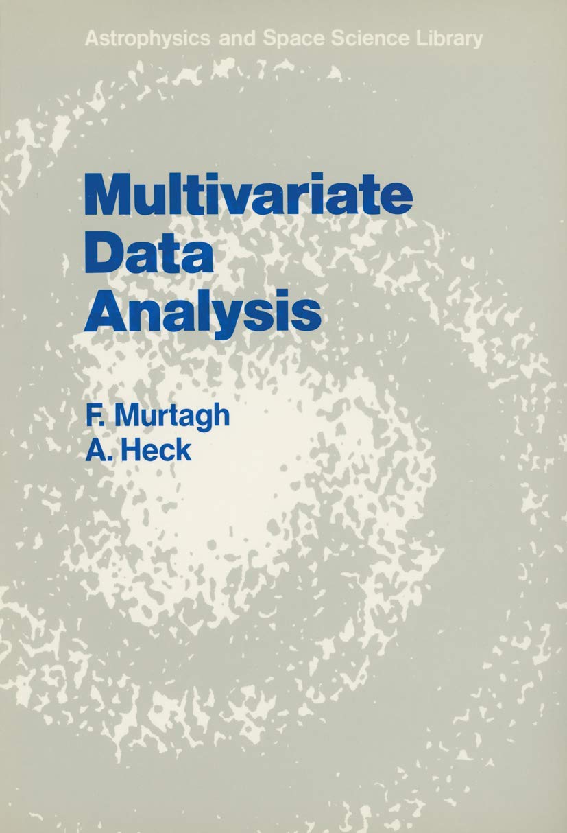 Buy Multivariate Data Analysis: 131 (Astrophysics and Space Science Library) — BookShops.in