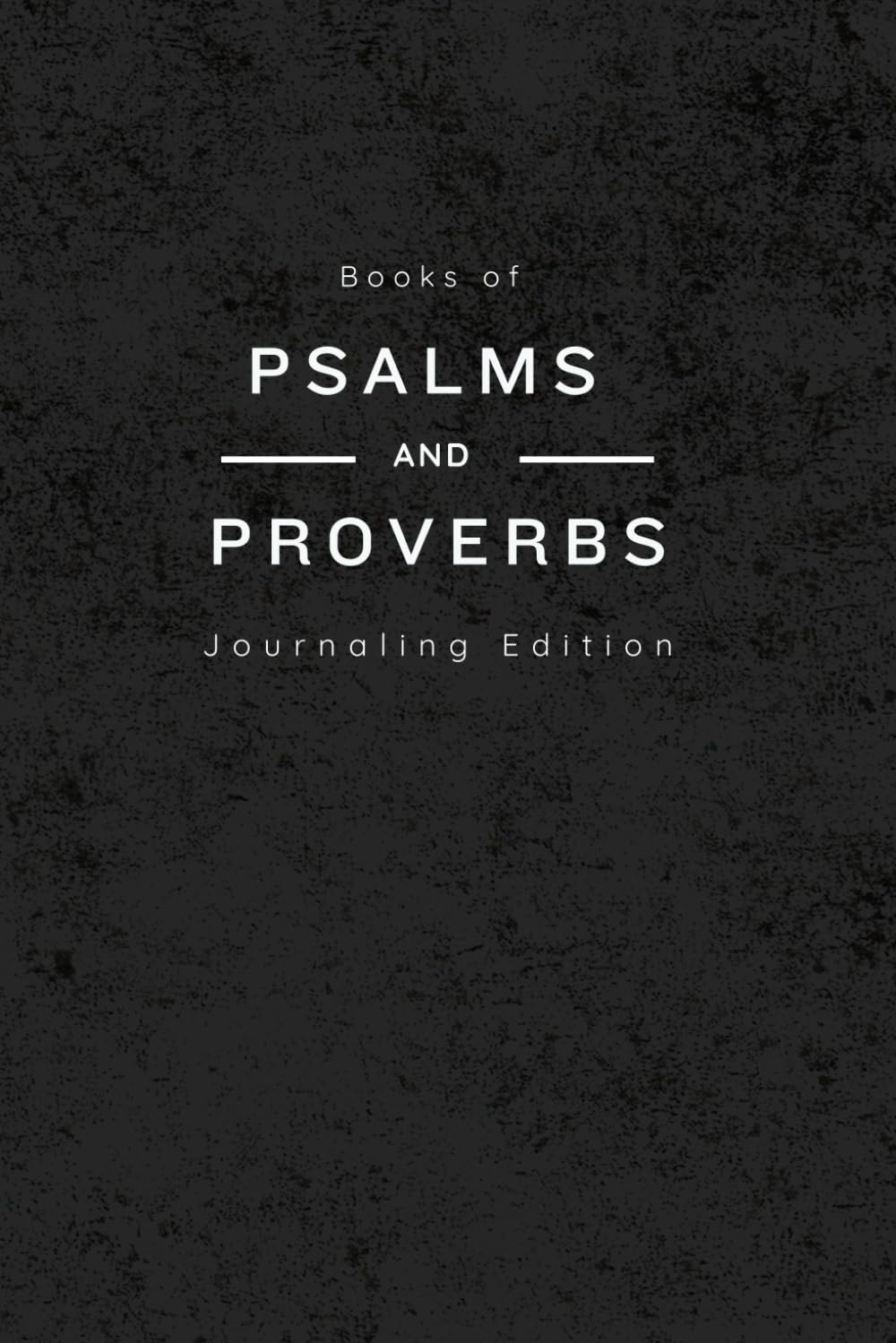KJV Psalms & Proverbs Journaling Bible: Wide Margin Edition for Prayer, Meditation, and Note-Taking