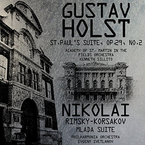 Amazon MusicでVARIOUS ARTISTSのHolst St. Paul's Suite & RimskyKorsakov