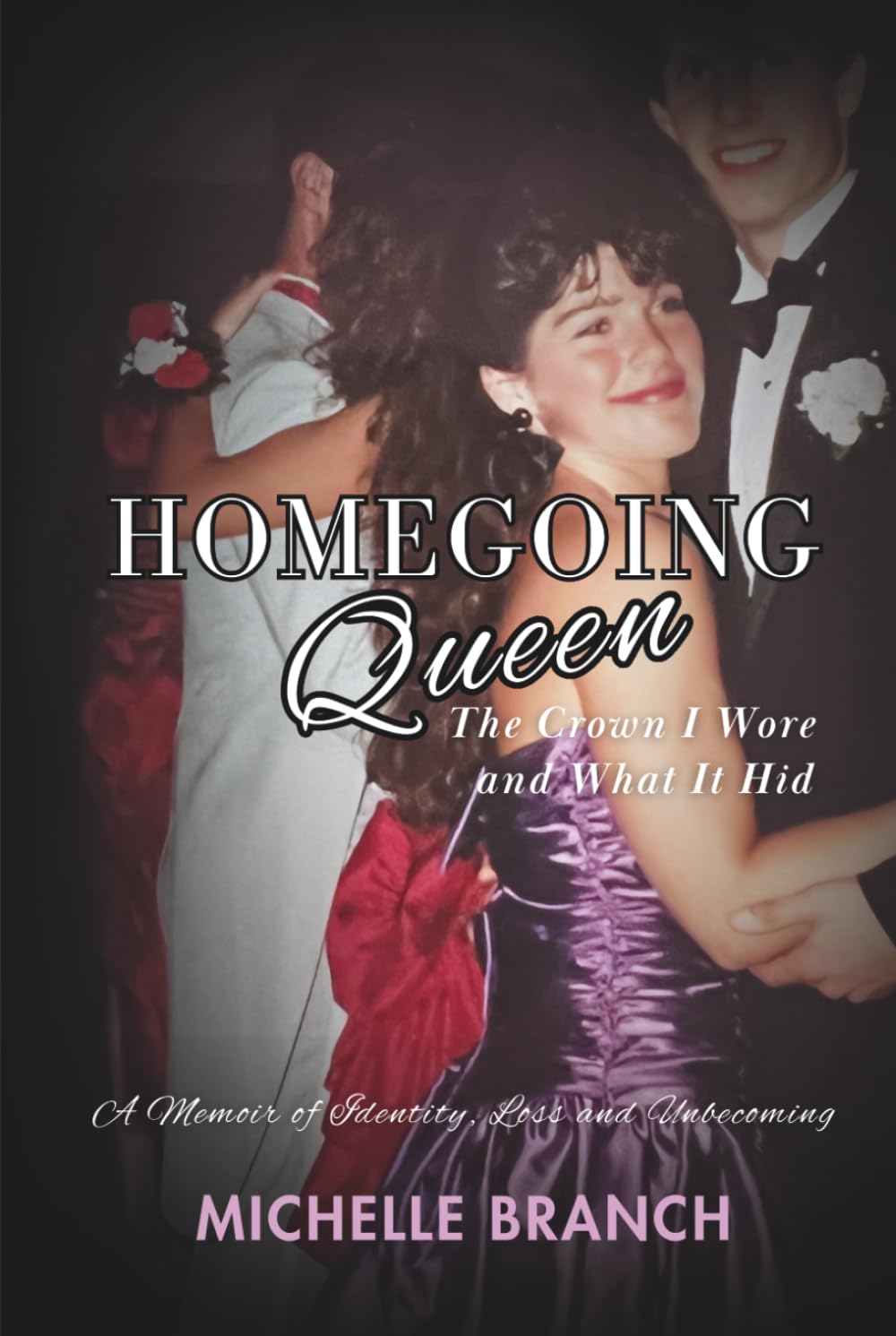 HOMEGOING QUEEN: The Crown I Wore and What It Hid