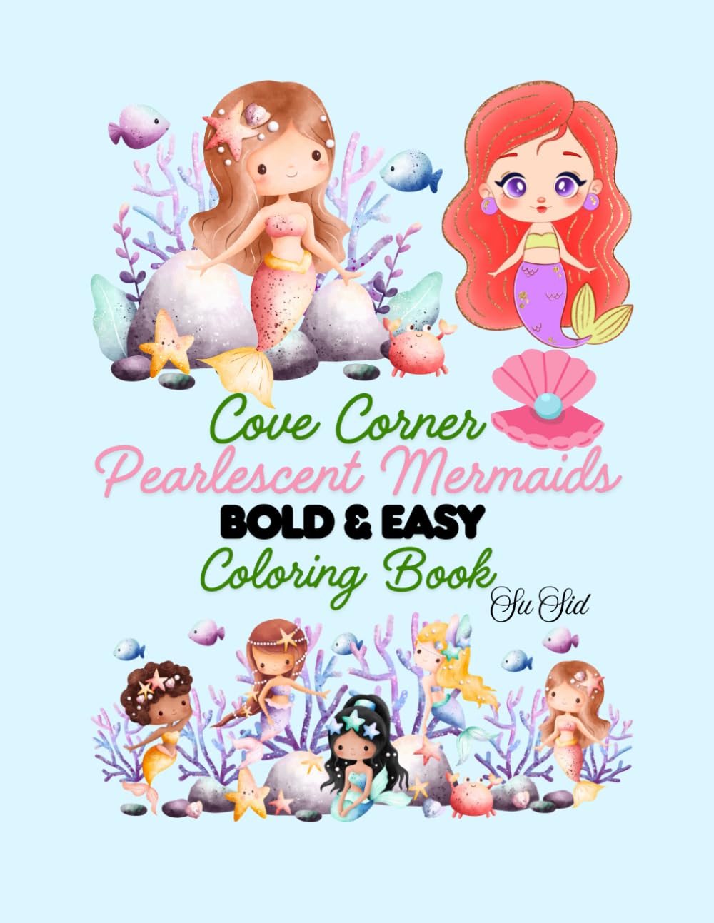 Cove Corner Pearlescent Mermaids Coloring Book