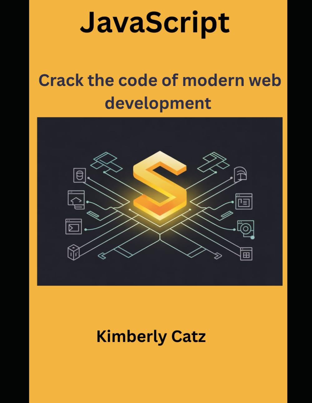 Javascript: crack the code of modern web development