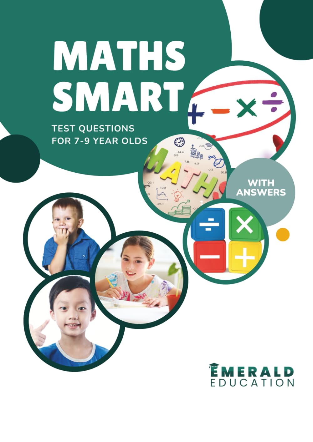 Maths Smart 7-9: Test Questions for 7-9 Year-Olds