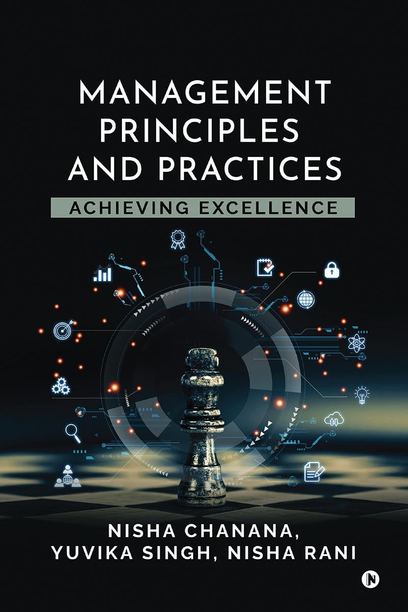 Management Principles and Practices: Achieving Excellence