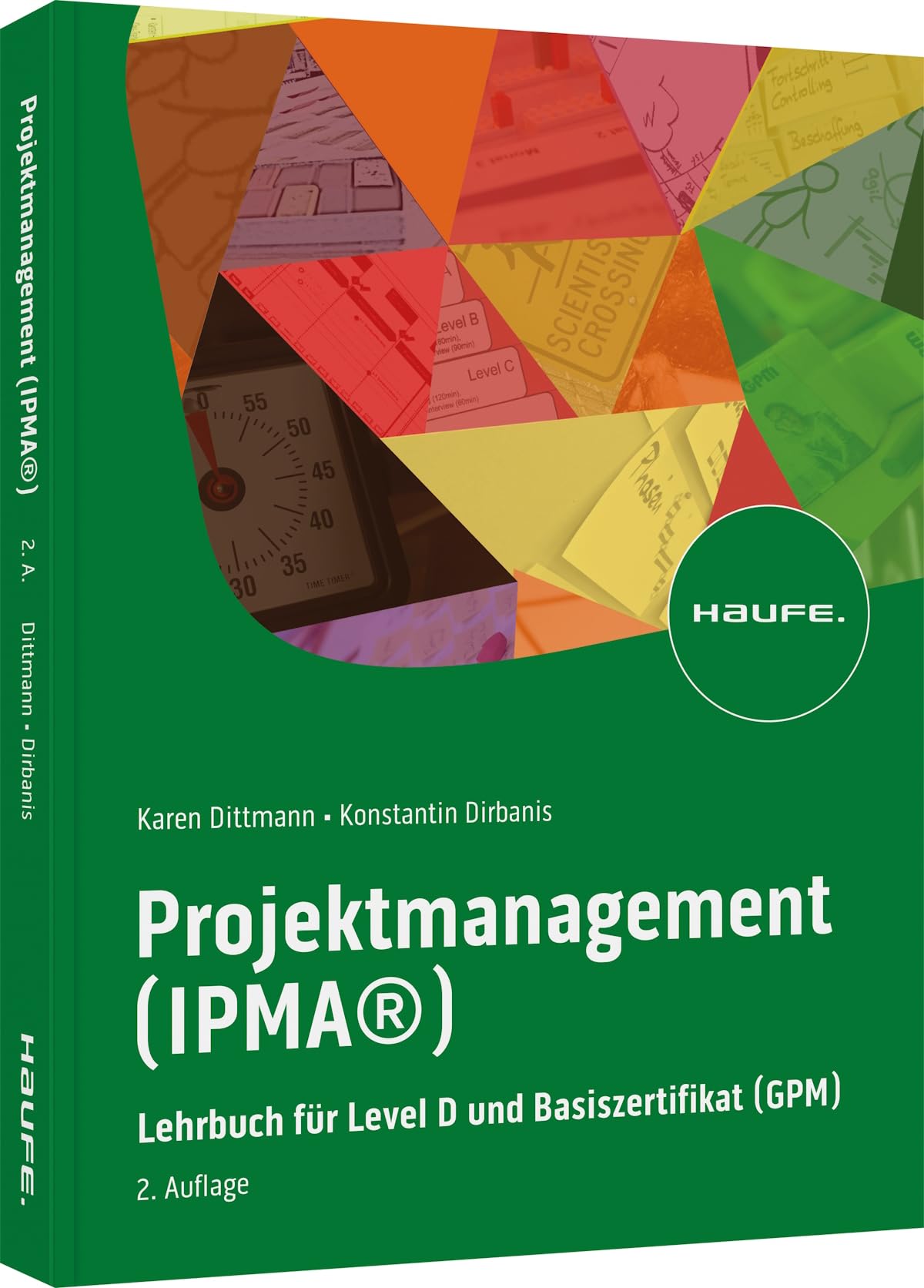 Gpm Basiszertifikat Prüfungsfragen Pdf Projektmanagement (IPMA®): Lehrbuch für Level D und Basiszertifikat