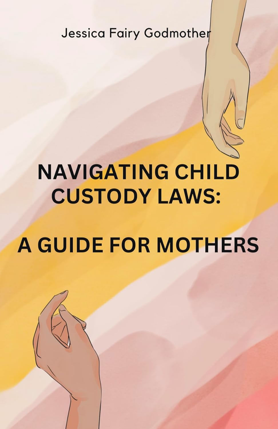 Navigating Child Custody Laws A Guide For Mothers eBook Fairy