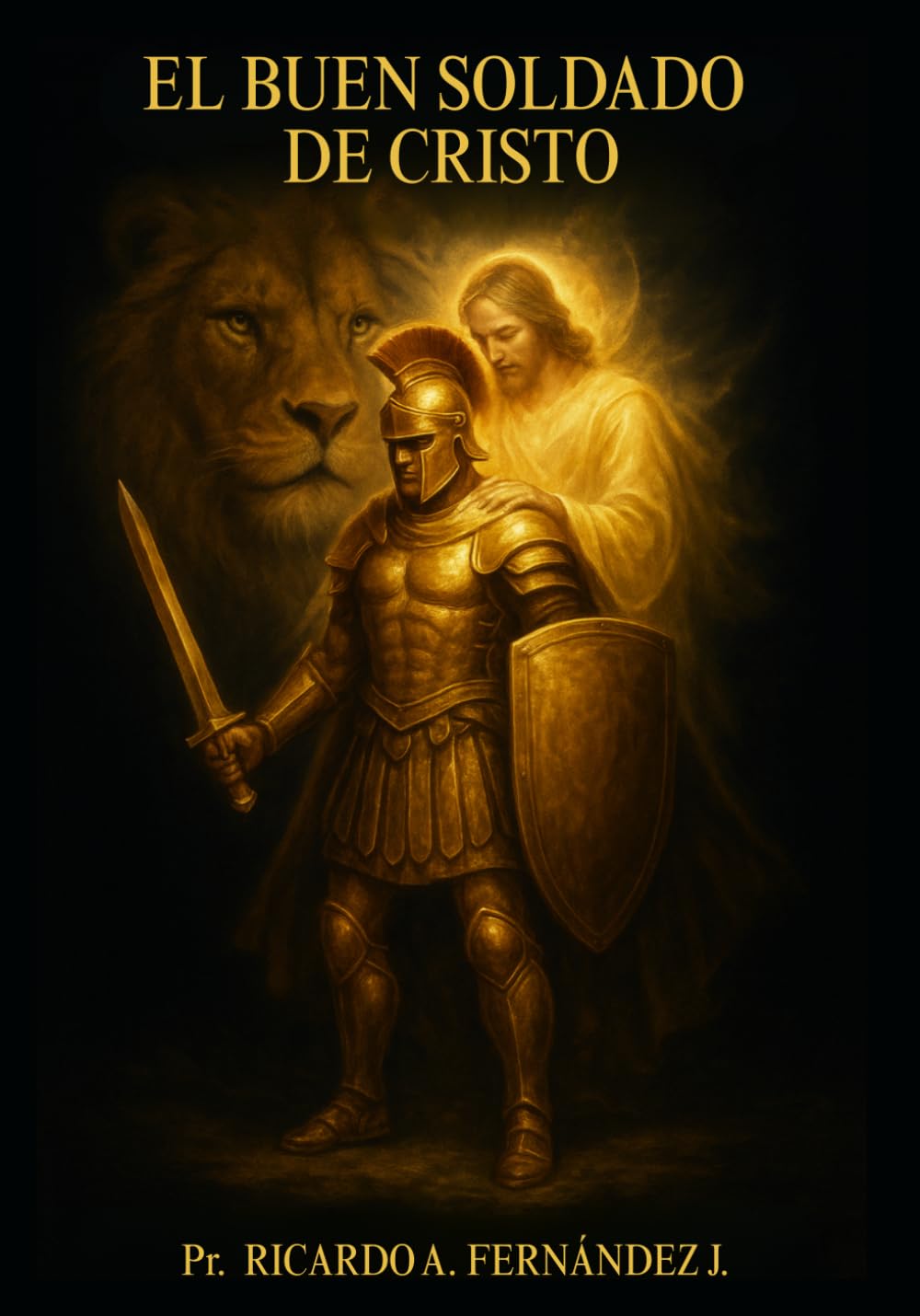 EL BUEN SOLDADO DE CRISTO: La Armadura del Soldado