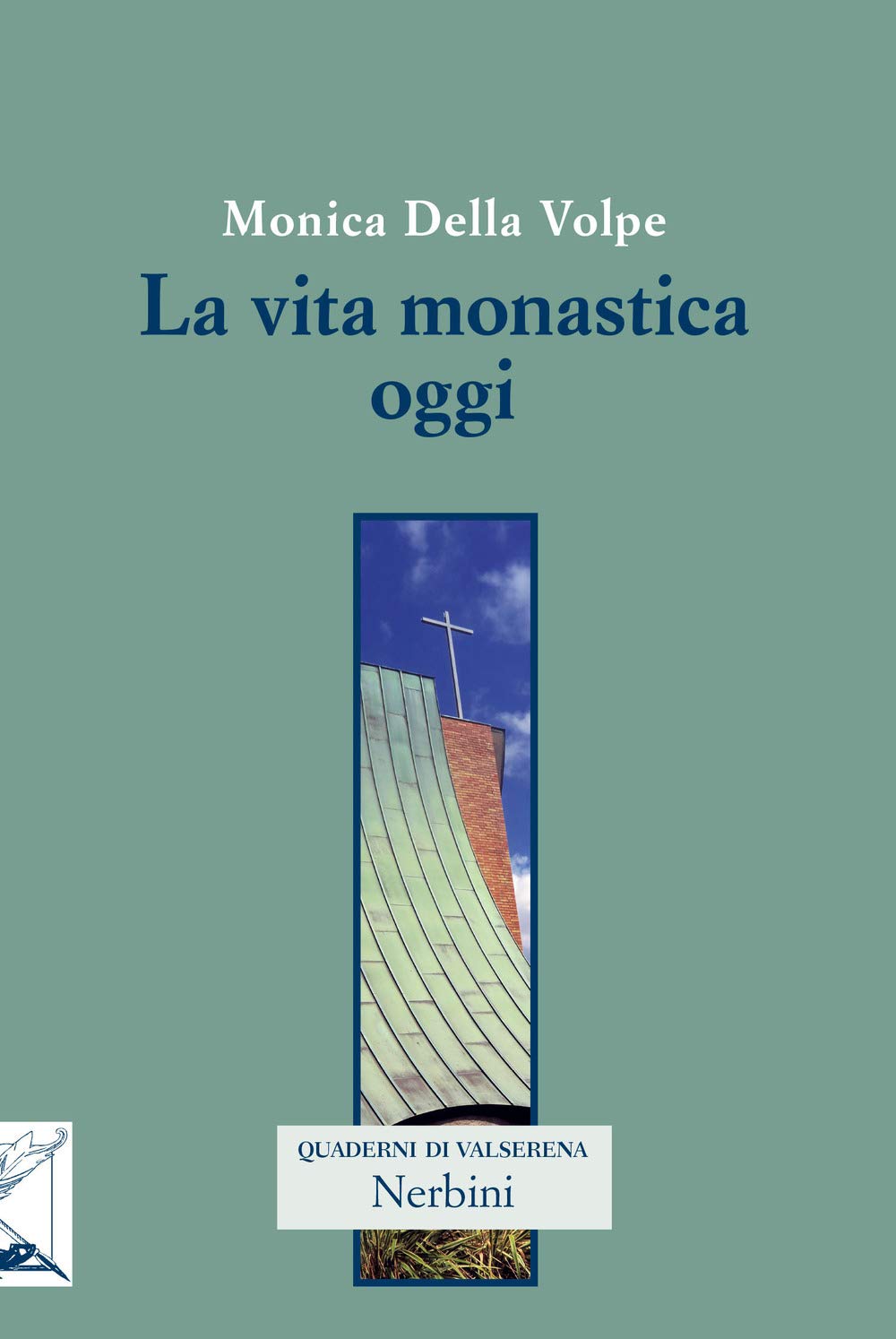 La Vita Monastica Oggi - 4