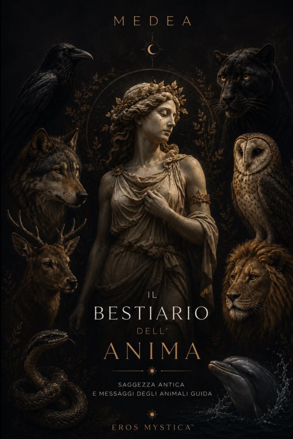 Il Bestiario dell’Anima: Animali interiori, ombre archetipiche e alchimia della trasformazione (Eros Mystica™ – Alchimia Moderna)