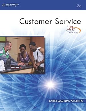 The 21st Century Business: Customer Service, 2nd Edition - Instructor Resources (Instructor's Solutions Manual + Test Bank (LMS Packages) + PowerPoint + Lesson Plans + Other Resources) - img