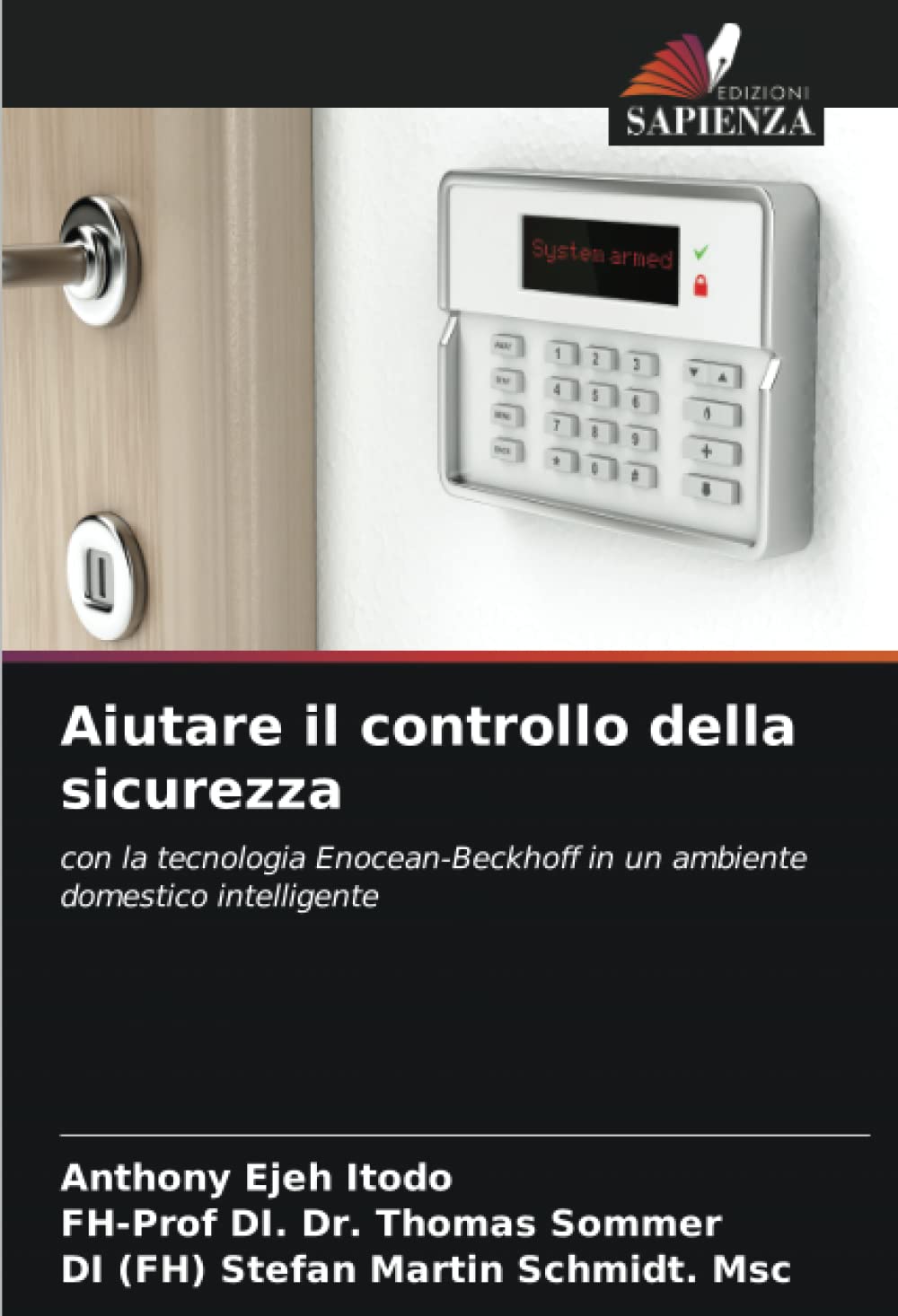 Aiutare il controllo della sicurezza: con la tecnologia Enocean-Beckhoff in un ambiente domestico intelligente