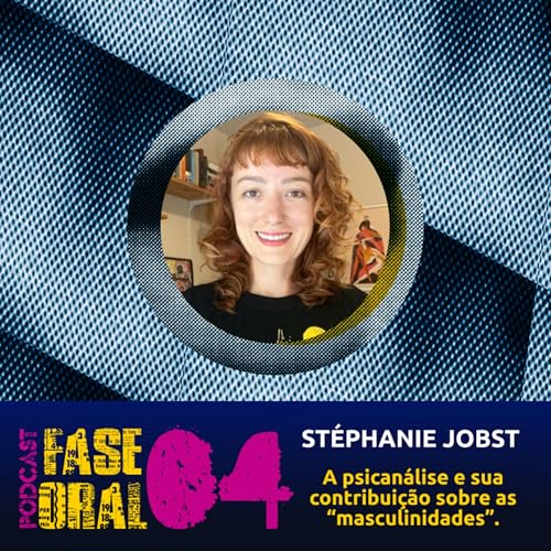 A psican&aacute;lise e sua contribui&ccedil;&atilde;o sobre as &ldquo;masculinidades&rdquo;.