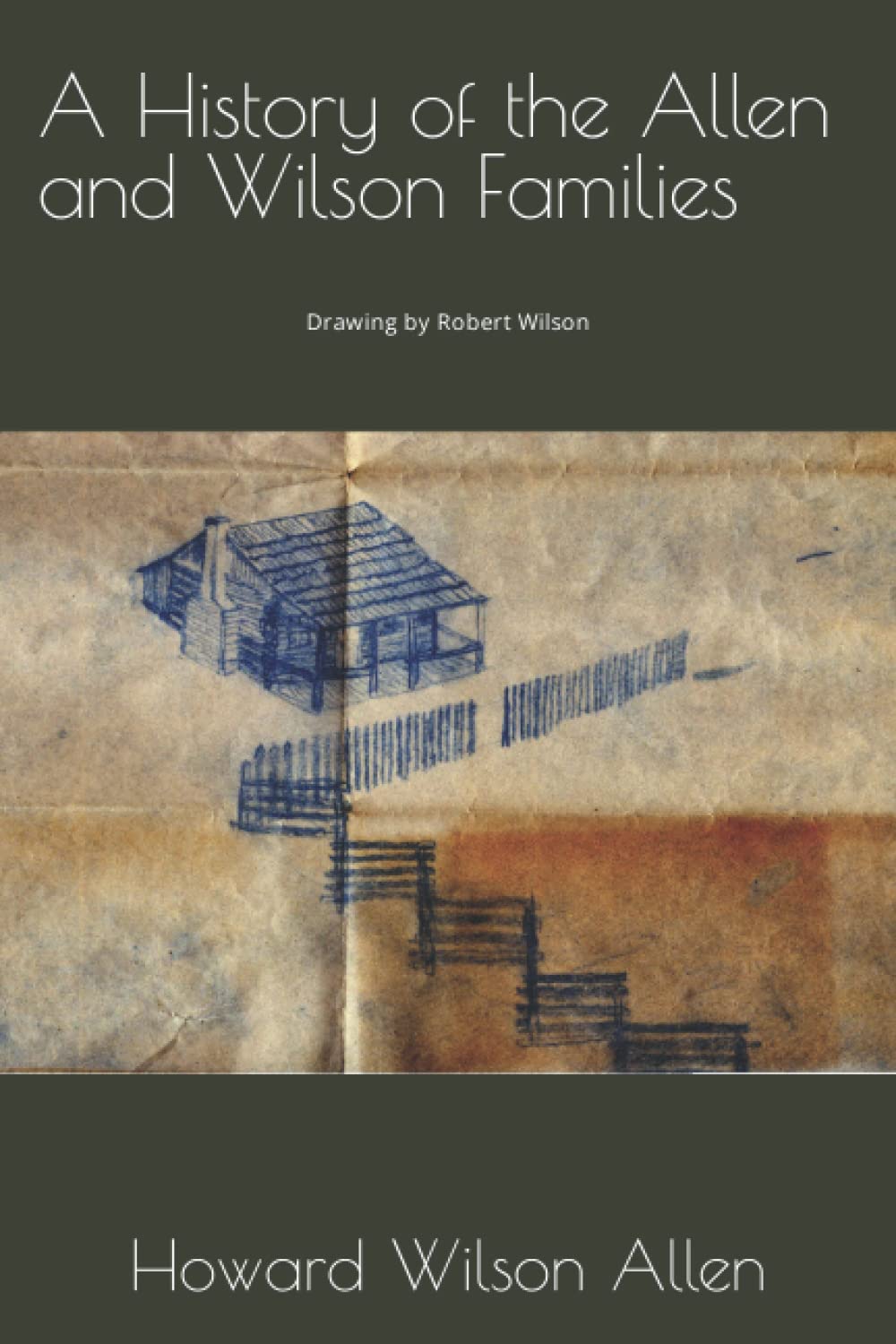 A History of the Allen and Wilson Families